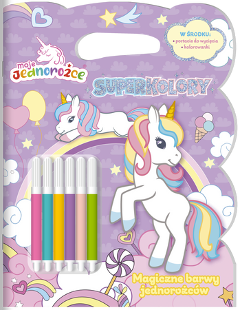 Magiczne barwy jednorożców. Moje jednorożce. Superkolory