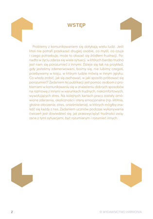 Komunikuję się w trudnych sytuacjach Materiały dla uczniów z problemami w komunikowaniu się
