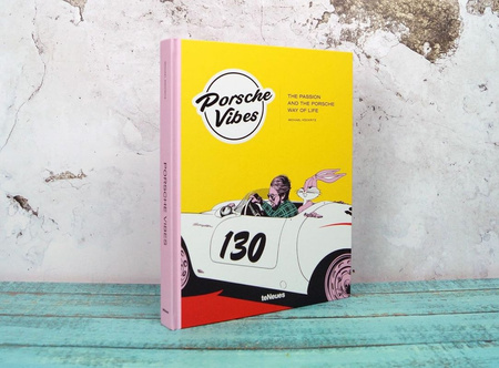 Porsche Vibes. The Passion and the Porsche Way of Life wer. angielska