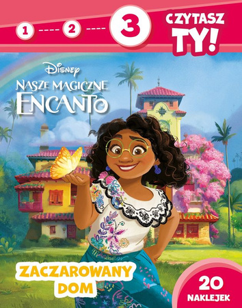 Zaczarowany dom. Nasze magiczne Encanto. 1, 2, 3, czytasz ty! Poziom 3