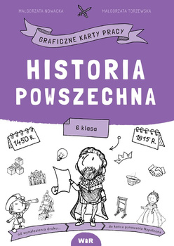 Historia powszechna Graficzne karty pracy dla klasy 6