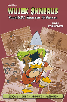 Wujek Sknerus. Pamiętniki Sknerusa McKwacza