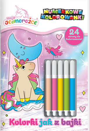 Kolorki jak z bajki. Moje Jednorożce. Numerkowe kolorowanki