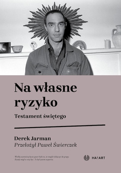 Na własne ryzyko. Testament Świętego