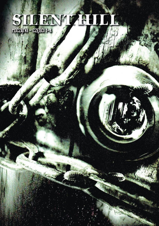 Silent Hill. Początki – części 1-4
