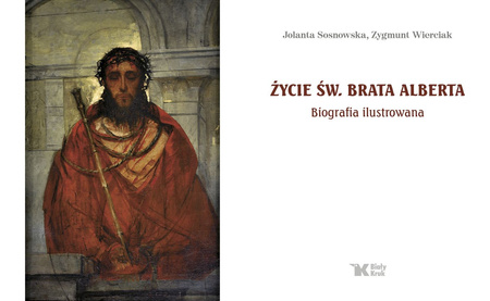 Życie św. Brata Alberta w obrazach wyd. 2025