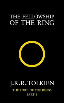 The Fellowship of the Ring: The Lord of the Rings, Part 1. Book 1