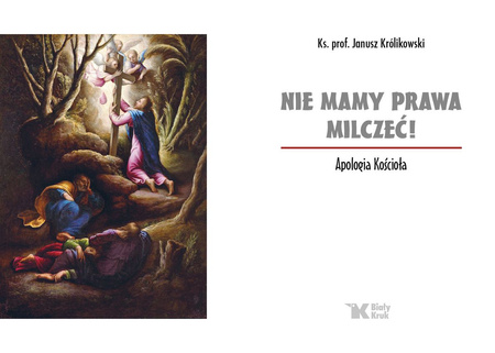 Nie mamy prawa milczeć! Apologia Kościoła