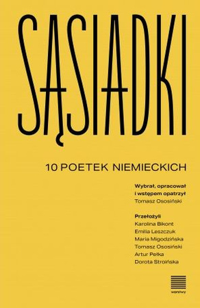 Sąsiadki. 10 poetek niemieckich
