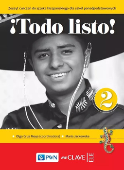 Todo listo! 2 Język hiszpański dla szkół ponadpodstawowych zeszyt ćwiczeń