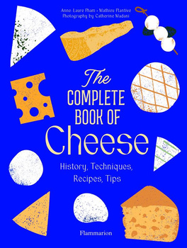 The complete cook of cheese. History, techniques, recipes, tips wer. angielska