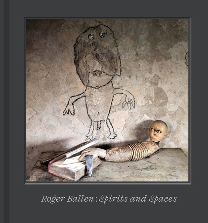 Roger Ballen – Spirits and Spaces