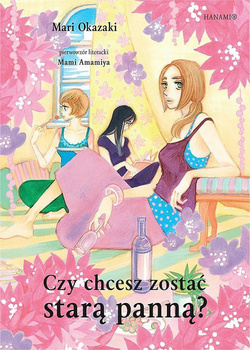 Czy chcesz zostać starą panną?