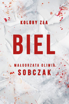 Biel. Kolory zła. Tom 3 wyd. 2025