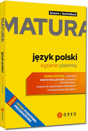 Język polski. Matura. Egzamin pisemny. Repetytorium maturalne wyd. 2024