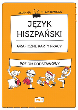 Język hiszpański Graficzne karty pracy poziom podstawowy