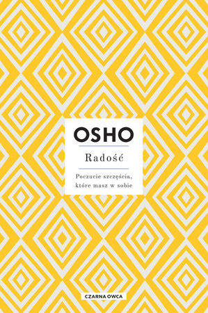 Radość. Poczucie szczęścia, które masz w sobie wyd. 2023