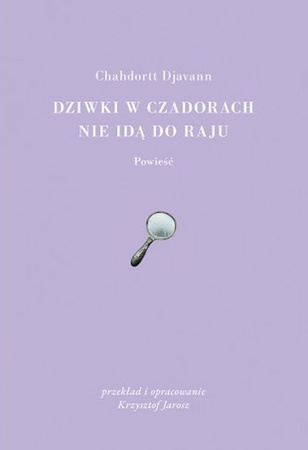 Dziwki w czadorach nie idą do Raju