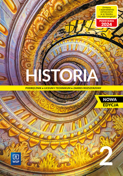 Nowe historia podręcznik 2 liceum i technikum zakres rozszerzony EDYCJA 2023