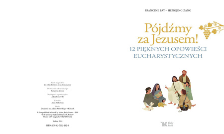 Pójdźmy za Jezusem! 12 pięknych opowieści eucharystycznych wyd. 2024