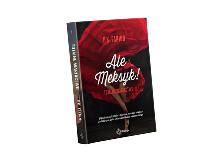 Totalne wariactwo. Ale Meksyk!