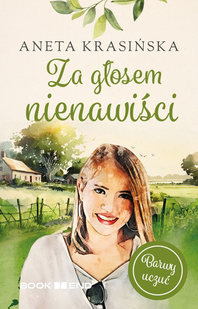 Za głosem nienawiści. Barwy uczuć. Tom 2