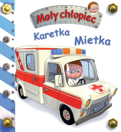 Karetka Mietka. Mały chłopiec