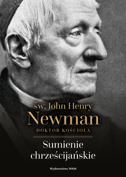 Sumienie chrześcijańskie. św. John Henry Newman wyd. 2
