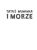 Tatuś Muminka i morze wyd. 2025