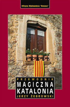 Magiczna Katalonia przewodnik wyd. 4