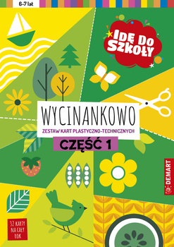 Idę do szkoły. Wycinankowo. Część 1