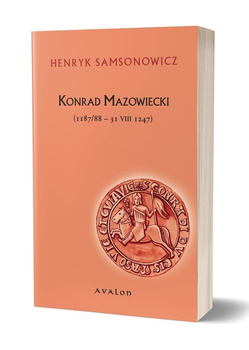 Konrad Mazowiecki 1187/88-31.VIII.1247