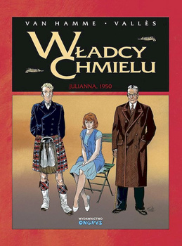 Julianna, 1950. Władcy chmielu. Tom 5 wyd. 2