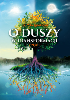 O duszy w transformacji