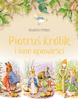 Piotruś Królik i inne opowieści