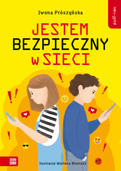 Jestem bezpieczny w sieci. Self-care