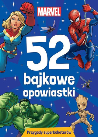 52 bajkowe opowiastki. Przygody superbohaterów. Marvel