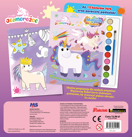 Kolorowy świat jednorożców. Moje Jednorożce. Maluję, bo lubię