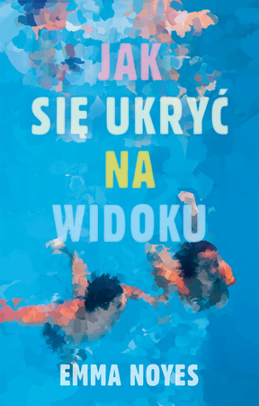 Jak się ukryć na widoku