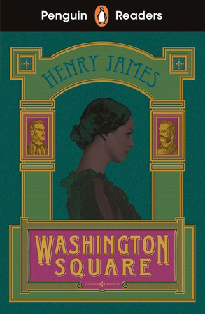 Washington Square. Penguin Readers Level 4 wer. angielska
