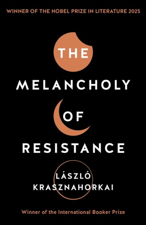 The Melancholy of Resistanc