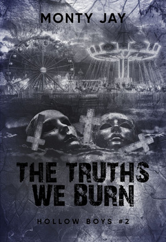 The Truths We Burn. Hollow Boys. Tom 2