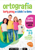 Ortografia. Karty pracy w szkole i w domu. Klasy 2-3