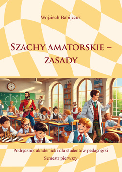 Szachy amatorskie – zasady