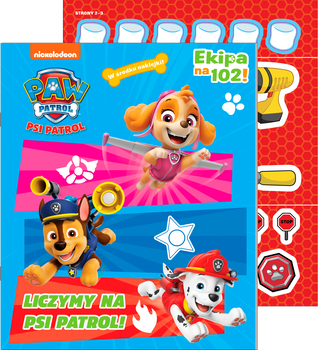 Liczymy na Psi Patrol! Psi Patrol. Ekipa na 102!