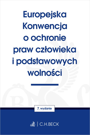Europejska Konwencja o ochronie praw człowieka i podstawowych wolności wyd. 7