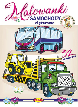 Samochody ciężarowe. Malowanki - seria z misiem