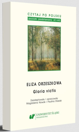 Eliza Orzeszkowa: Gloria victis. Czytaj po polsku. Poziom A1-A2. Tom 13