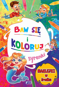Syrenki. Baw się i koloruj