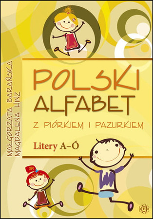 Polski alfabet z piórkiem i pazurkiem. Litery A-Ó